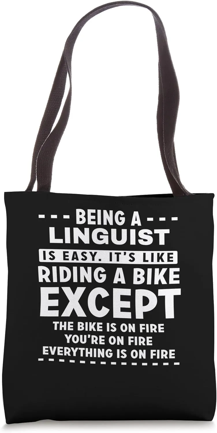 Linguist Job Is Easy Like Riding Bike on Fire Funny Tote Bag