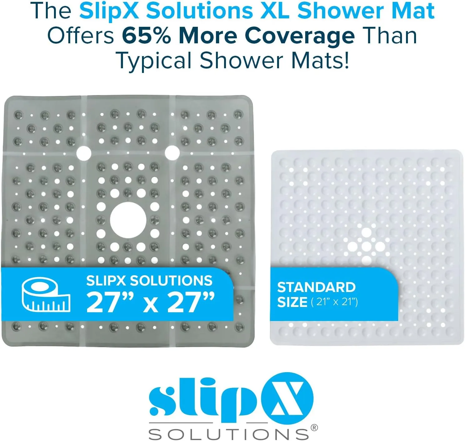 SlipX Solutions 27" Oversize Square Shower Mat, Non-Slip Mat for Elderly & Kids, 100  Power Grip Suction Cups for Smooth Surfaces, Machine Washable, Translucent Gray